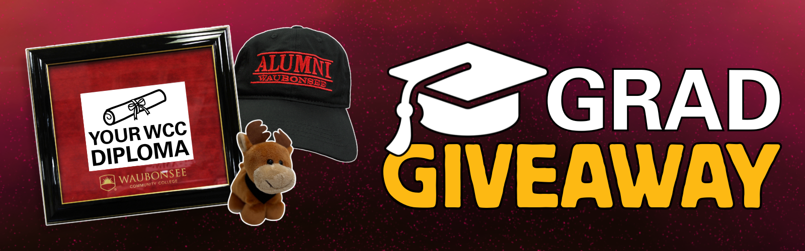 Grad Giveaway - Your WCC Diploma