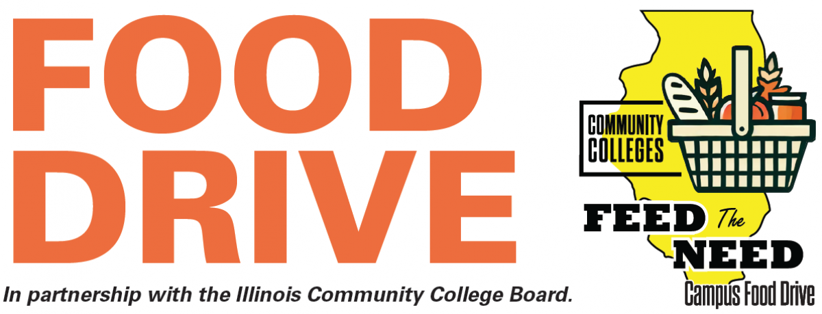 Feed the Need Campus Food Drive - In partnership with the Illinois Community College Board.