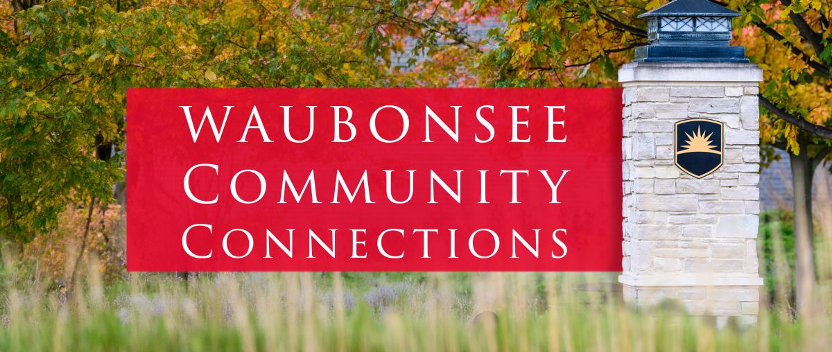 Outdoor sign displaying Waubonsee Community Connections