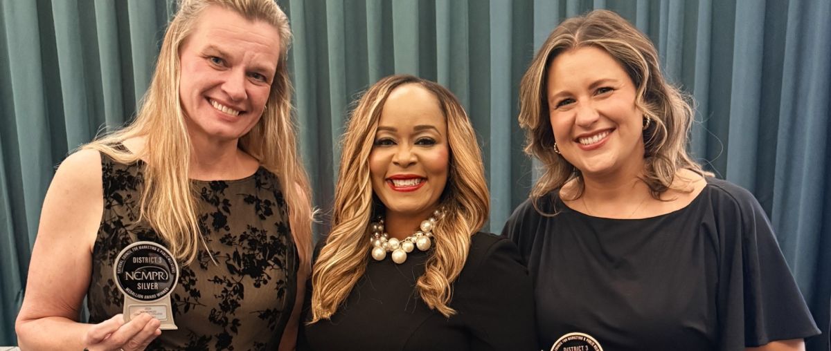 (From left to right): Jamie Feiza, Marketing and Communications Coordinator; Dr. Toya Webb, Executive Vice President and Chief of Staff; and Kate Sampson, Marketing and Communications Coordinator NCMPR District 3 Conference