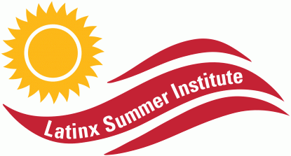 Latinx Summer Institute